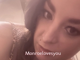 Monroelovesyou