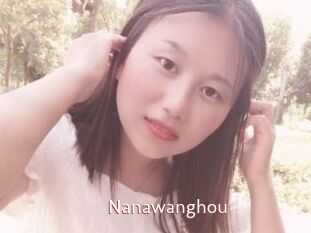 Nanawanghou