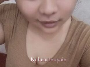 Noheartnopain