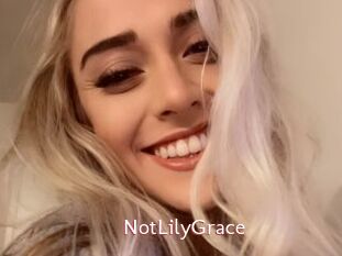 NotLilyGrace