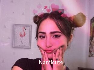 Naniicute