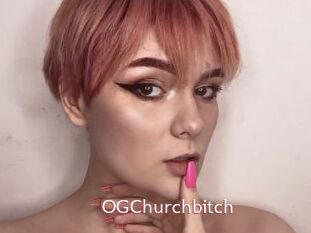 OGChurchbitch