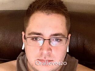 Orallove420