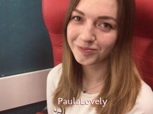 PaulaLovely