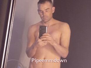 Pipeemmdown