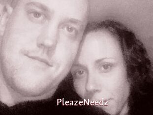 PleazeNeedz