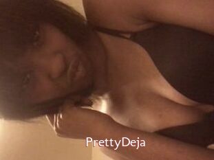 PrettyDeja