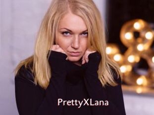 PrettyXLana