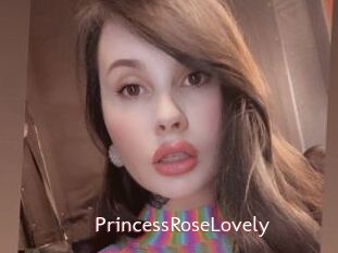 PrincessRoseLovely