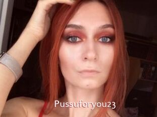 Pussuforyou23