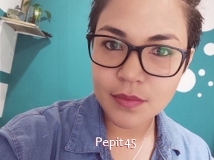 Pepit45