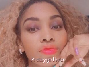 Prettygirlhotx