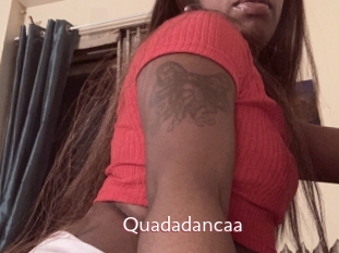 Quadadancaa