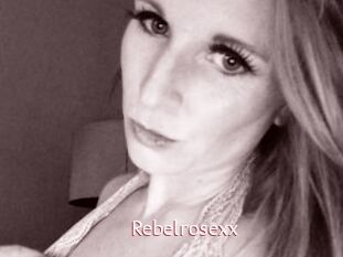 Rebelrosexx