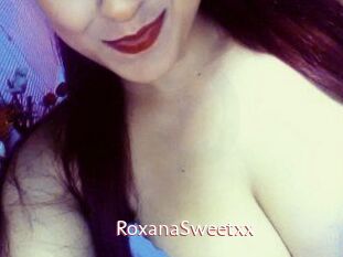 RoxanaSweetxx