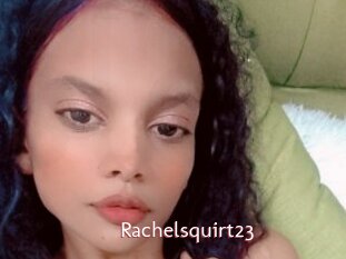 Rachelsquirt23