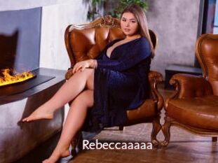 Rebeccaaaaa