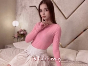 Rihannaway