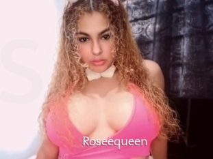 Roseequeen