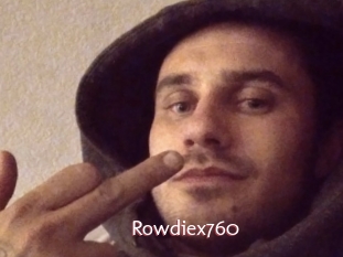 Rowdiex760