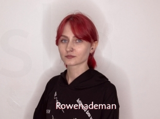 Rowenademan