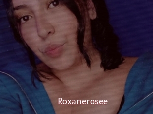 Roxanerosee