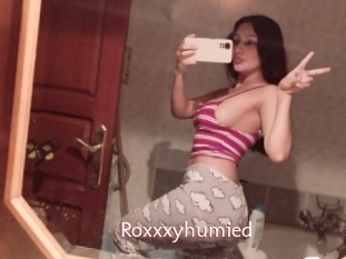 Roxxxyhumied