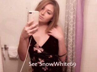 See_SnowWhite69