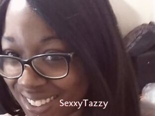 SexxyTazzy