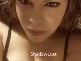 ShadowLust