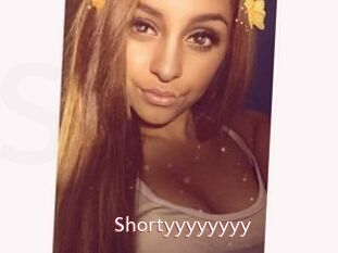 Shortyyyyyyyy