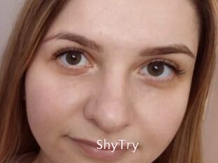 ShyTry