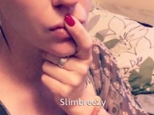 Slimbreezy