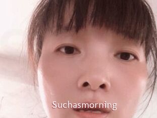 Suchasmorning