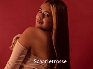 Scaarletrosse