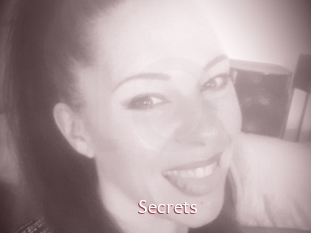 Secrets
