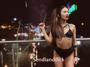Sendianddick