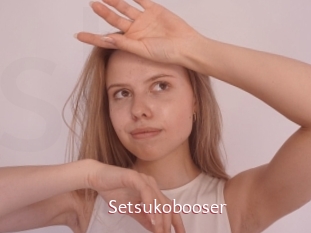 Setsukobooser