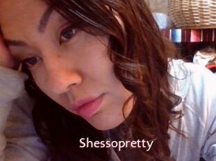 Shessopretty