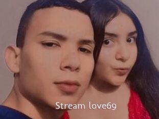 Stream_love69