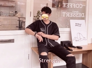 Strength
