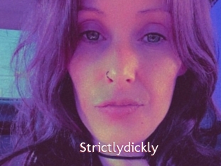 Strictlydickly