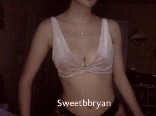 Sweetbbryan