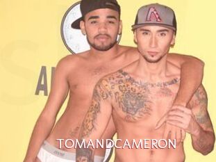 TOMANDCAMERON