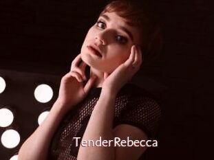 TenderRebecca