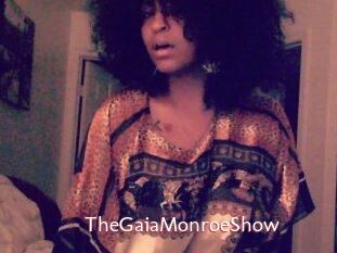 The_GaiaMonroe_Show