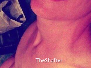 TheShafter