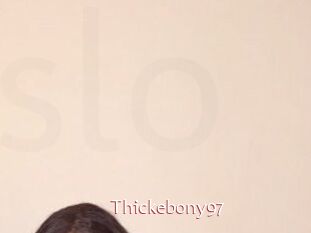 Thickebony97
