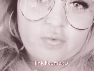 Thickkumz90