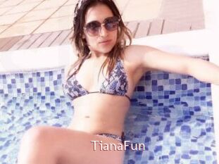 TianaFun